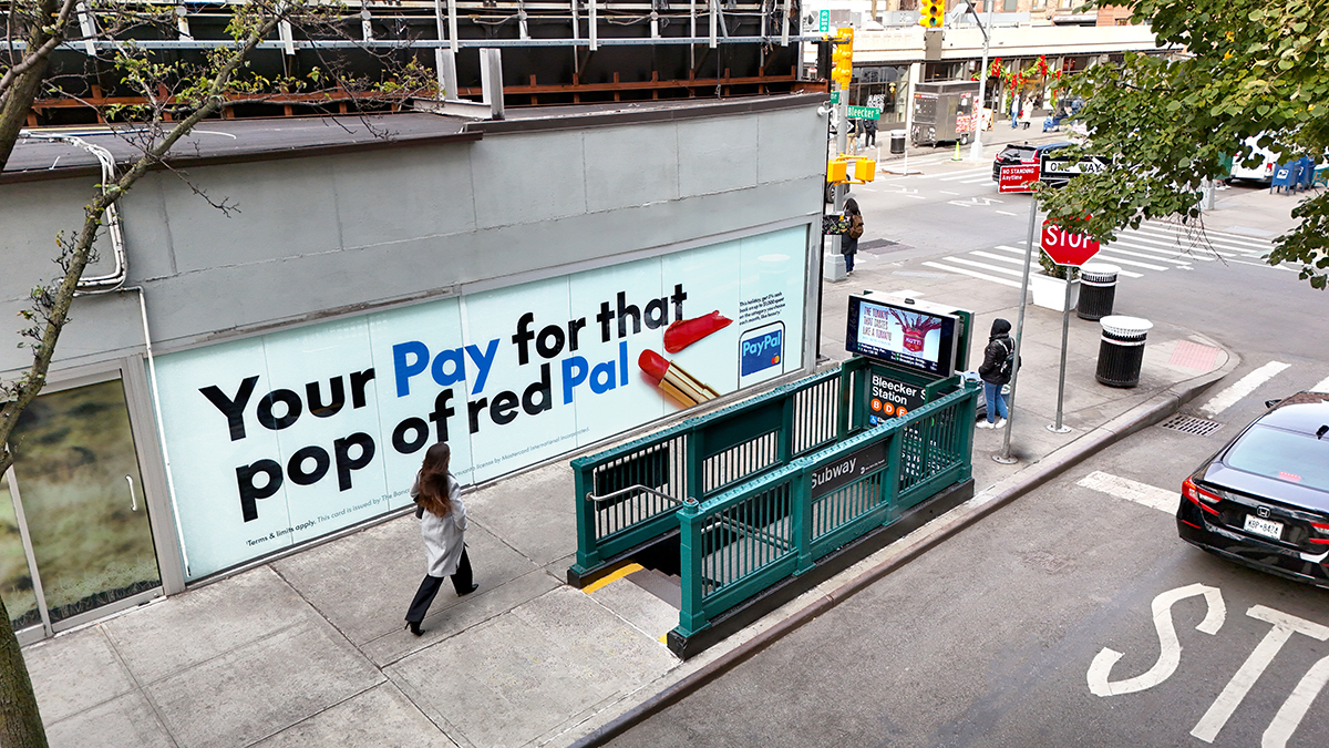 PayPal Everywhere NYC Wild Posting Takeover Alchemy OOH Advertising Lafayette Bleecker and Mulberry St